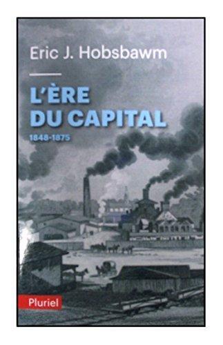 Eric Hobsbawm: L'ère du capital (French language, 2010)