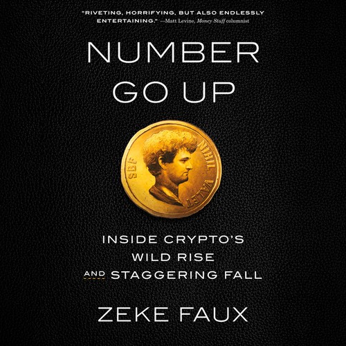 Zeke Faux: Number Go Up (AudiobookFormat, 2023, Random House Audio)