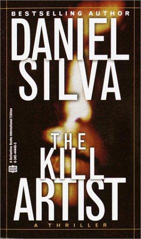 Daniel Silva: The kill artist (2001, Ballantine Books)