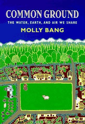 Molly Bang: Common ground (1997, Blue Sky Press)