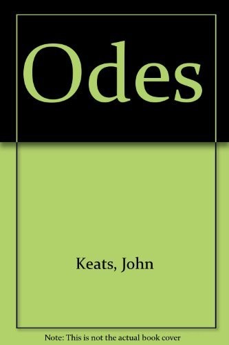 John Keats: The odes of Keats, and their earliest known manuscripts (1970, Heinemann)