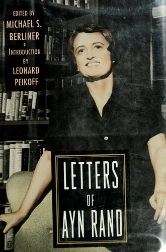 Ayn Rand: Letters of Ayn Rand (1995, Dutton)