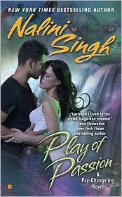 Nalini Singh: Play of Passion (Paperback, 2010, Berkley)