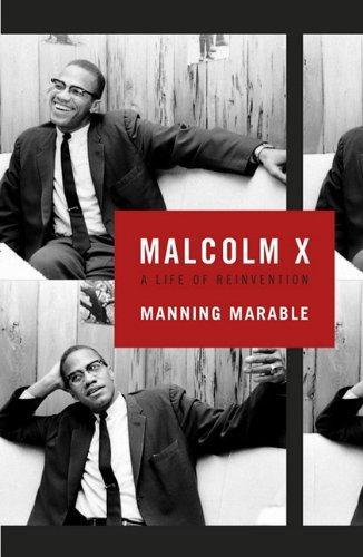 Manning Marable: Malcolm X : a life of reinvention (2011, Penguin Books)