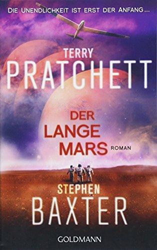 Terry Pratchett, Stephen Baxter: Der Lange Mars (German language, 2018, Goldmann)