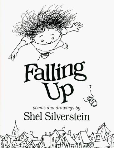 Shel Silverstein: Falling up (1996, HarperCollins)