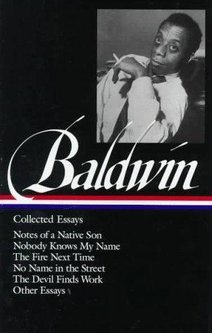 James Baldwin: Collected Essays (Hardcover, 1998, Library of America)