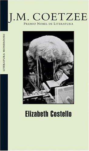 J. M. Coetzee: Elizabeth Costello (Spanish) (Paperback, Spanish language, Mondadori (IT))