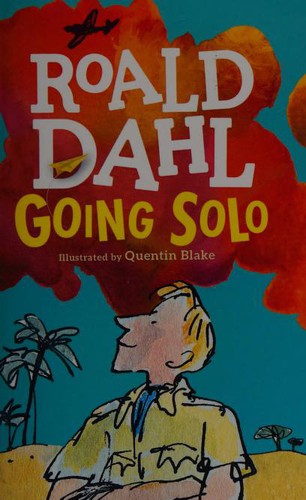 Roald Dahl: Going Solo (Paperback, 2016, Penguin)
