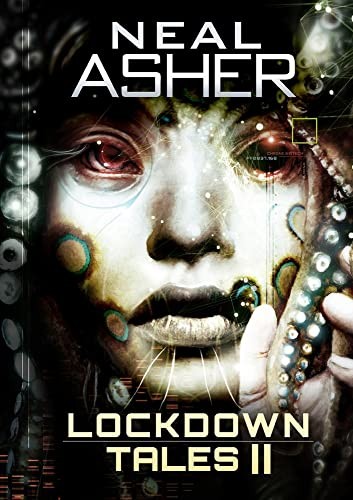 Neal Asher: Lockdown Tales 2 (Paperback, 2023, Newcon Press)