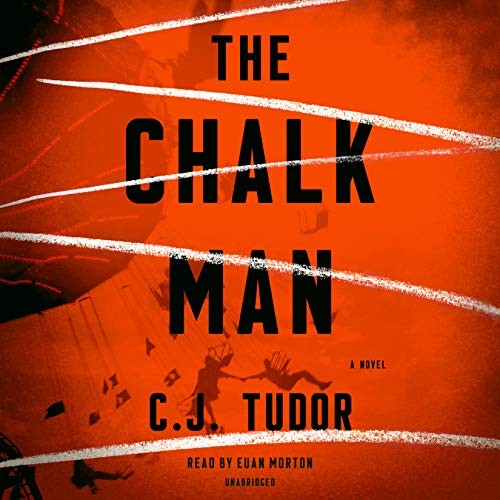 C. J. Tudor: The Chalk Man (AudiobookFormat, 2018, Random House Audio)