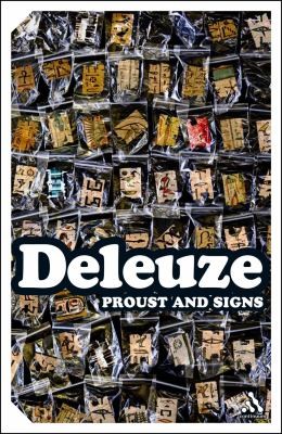 Gilles Deleuze: Proust and Signs Gilles Deleuze (Continuum)