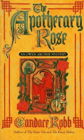Candace M. Robb: The apothecary rose (Paperback, 1994, St. Martin's Press)