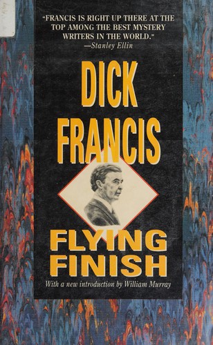 Dick Francis: Flying finish (Hardcover, 1991, Armchair Detective Library)