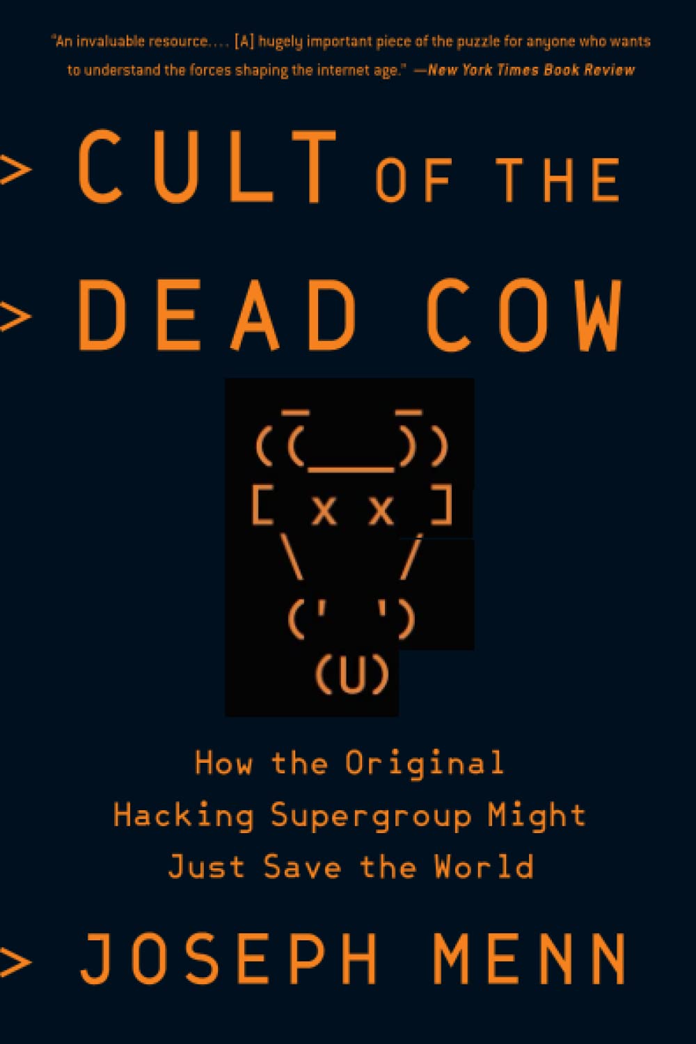 Joseph Menn: Cult of the Dead Cow (Paperback, 2019)