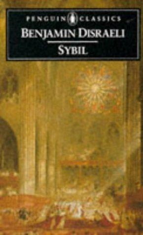 Benjamin Disraeli: Sybil (1980, Penguin Books)