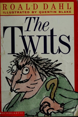 Roald Dahl: The Twits (1980, Scholastic)