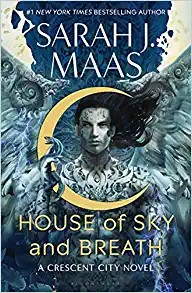 House of Sky and Breath (Hardcover, 2022, Bloomsbury Publishing)