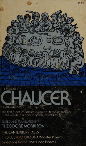 Geoffrey Chaucer: The portable Chaucer (1975, Viking Press)