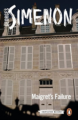 Georges Simenon: Maigret's Failure (Paperback, 2018, Penguin Books)