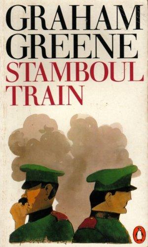 Graham Greene: Stamboul train (Paperback, 1980, Penguin in association with Heinemann)