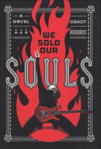 We Sold Our Souls (Hardcover, 2018, Quirk Books)