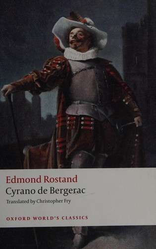 Edmond Rostand: Cyrano de Bergerac (2008, Oxford University Press)