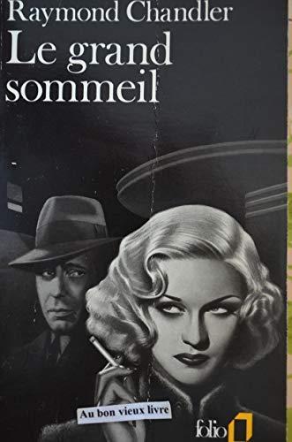 Raymond Chandler: Le  grand sommeil (French language, 1987, Gallimard)