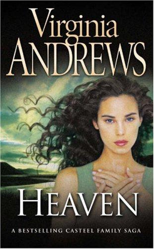 V. C. Andrews: Heaven (Casteel Family 1) (1985, HarperCollins Publishers Ltd)