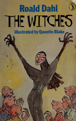 Roald Dahl: The witches (1985, Puffin Books)