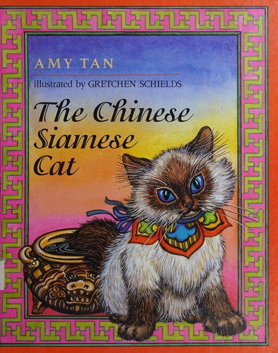 Amy Tan: The Chinese Siamese cat (1994, Hamish Hamilton)