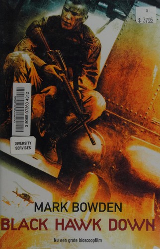 Mark Bowden: Black Hawk down (Dutch language, 2003, Luitingh-Sijthoff)