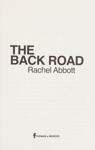 Rachel Abbott: The back road (2013)