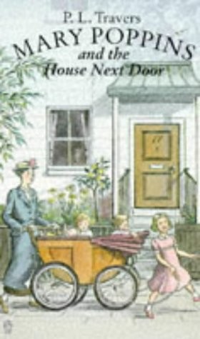 P. L. Travers: Mary Poppins and the house next door (1994, Lions, Fontana Lions)