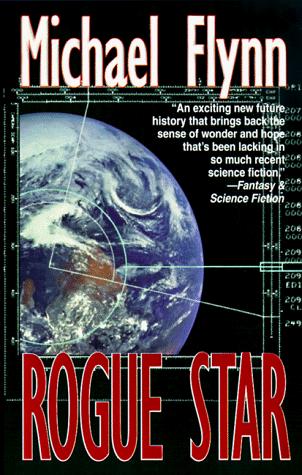 Michael F. Flynn: Rogue Star (Firestar) (Paperback, 1999, Tor Science Fiction)