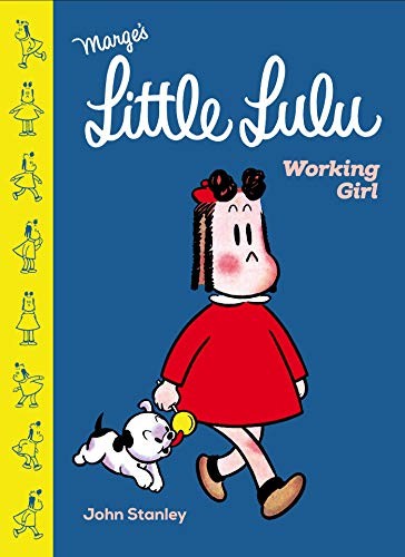 John Stanley: Little Lulu (Hardcover, Drawn and Quarterly)