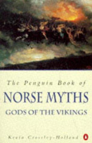 Kevin Crossley-Holland: The Penguin Book of Norse Myths (1996, Penguin Books Ltd)