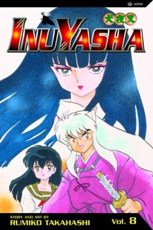 Rumiko Takahashi: InuYasha, Volume 8 (GraphicNovel, 2003, VIZ Media LLC)