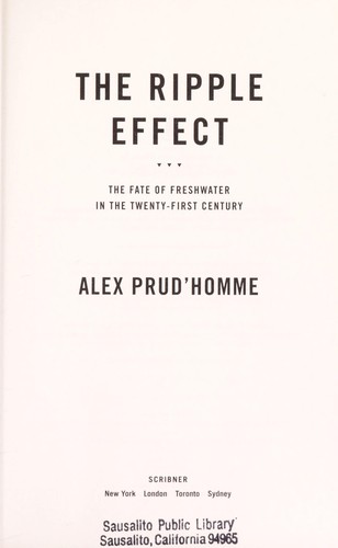 Alex Prud'homme: The ripple effect (2011, Scribner)