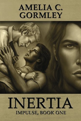 Amelia C. Gormley, Kerry Chin: Inertia (Paperback, 2012, CreateSpace Independent Publishing Platform, Createspace Independent Publishing Platform)