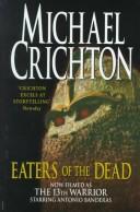Michael Crichton: Eaters of the Dead (Hardcover, 1999, Charnwood)