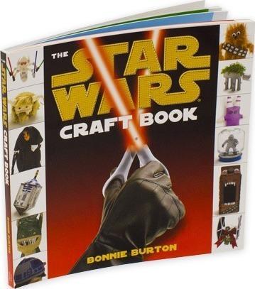 Bonnie Burton: Star Wars: The Craft Book (2011)