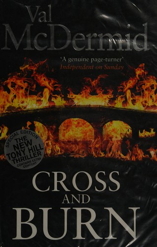 Val McDermid: Cross and Burn (2013, Little, Brown Book Group Limited)