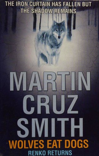 Martin Cruz Smith: Wolves Eat Dogs (2005, Windsor/Paragon)