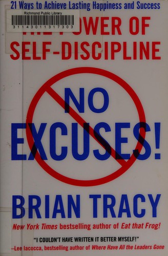 Brian Tracy: No excuses! (2010, Vanguard Press)