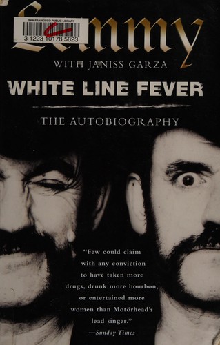 Lemmy.: White line fever (2002, Citadel Press)