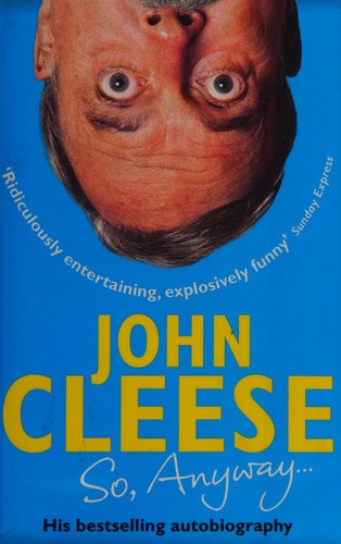 John Cleese: So, anyway ... (2015)