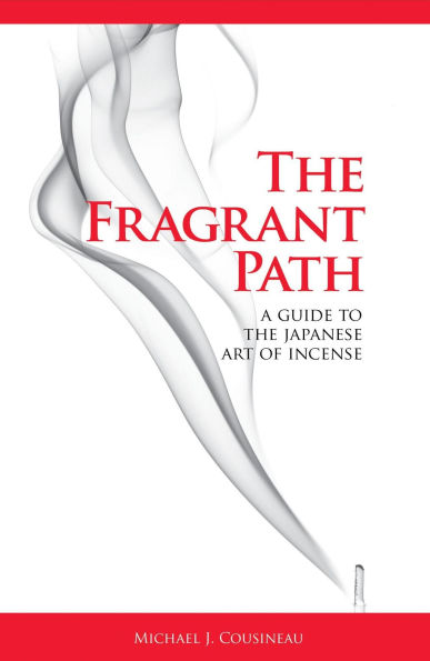 Michael Cousineau: The Fragrant Path (EBook, Michael Cousineau)