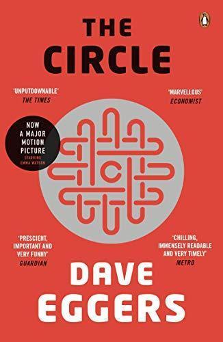 Dave Eggers, Dave Eggers, Dave Eggers: The circle : a novel (Paperback, 2014, Penguin Books)