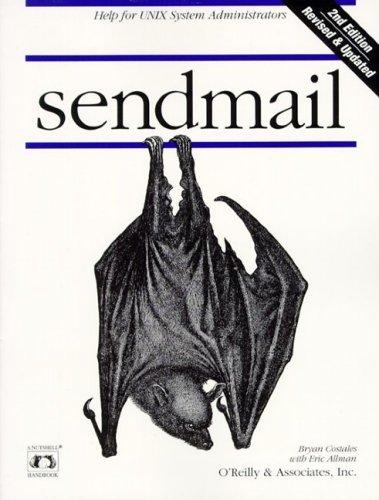 Bryan Costales, Eric Allman: sendmail (Paperback, 1997, O'Reilly)